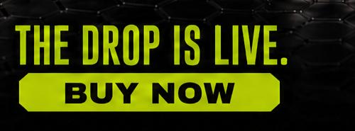 The drop is live. Buy now.
